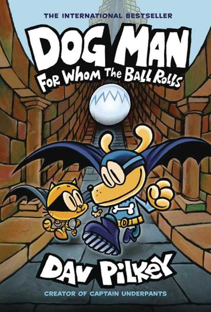 Dog Man Hardcover Volume 07 For Whom The Ball Rolls