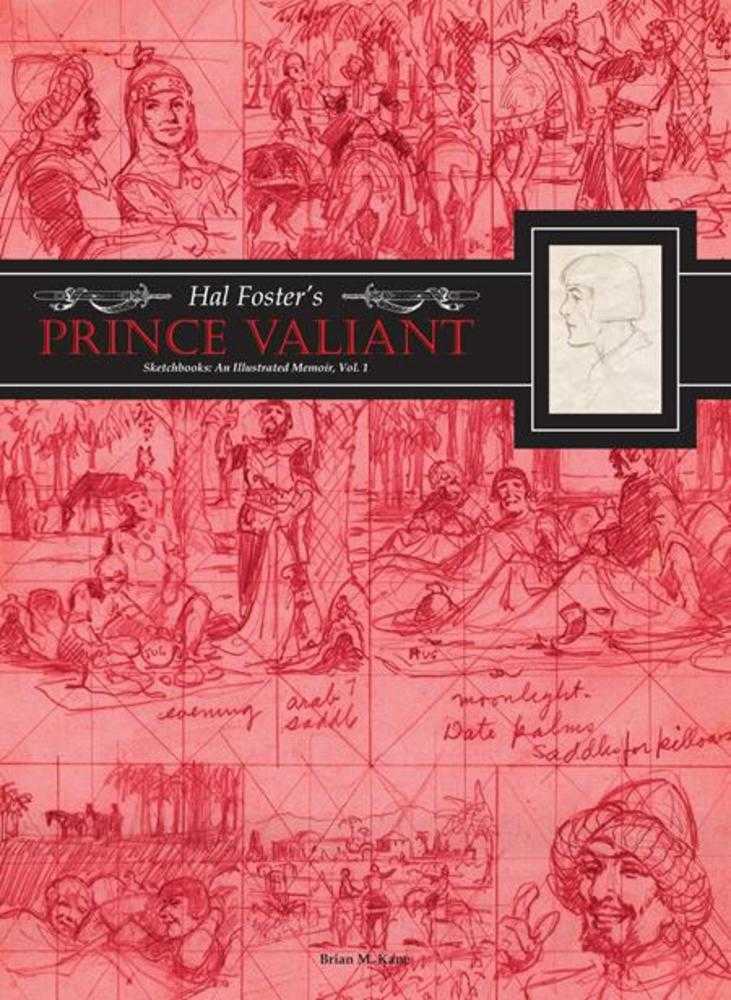 Hal Fosters Prince Valiant Sketchbooks Hardcover Volume 01 An Illustrated Memoir (Mature)