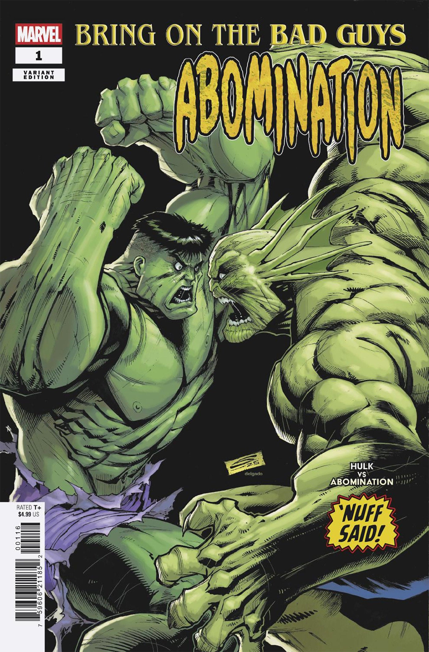 Bring On The Bad Guys: Abomination #1 Gerardo Sandoval Nuff Said Variant