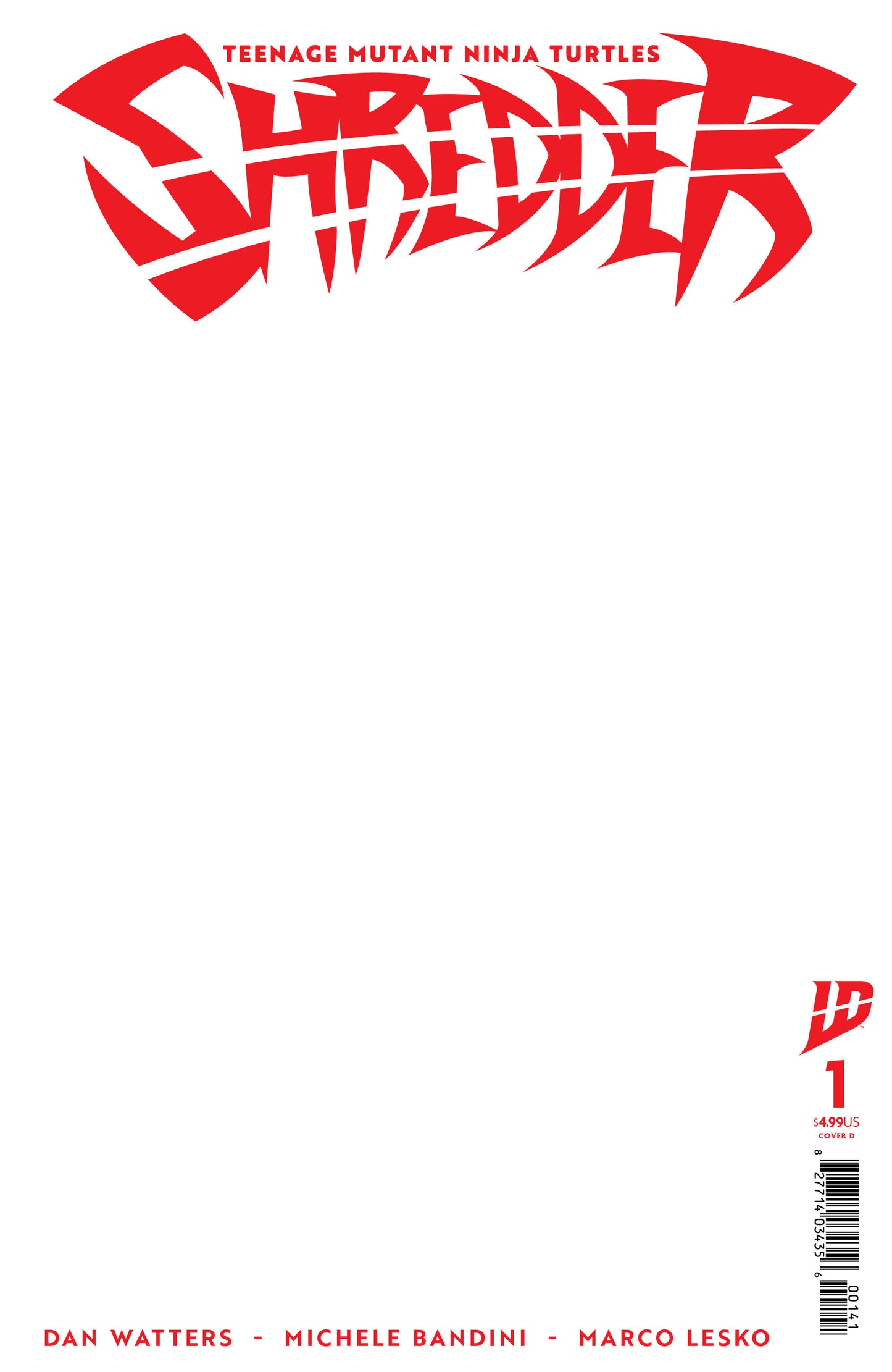 Teenage Mutant Ninja Turtles: Shredder #1 Variant D (Sketch Variant)