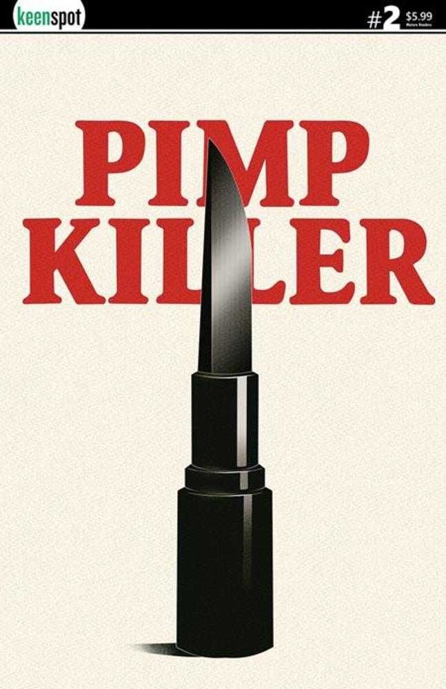Pimp Killer #2 (Of 2) Cover B Vintage Cartoon Lipstick Switchblade Variant (Mature)