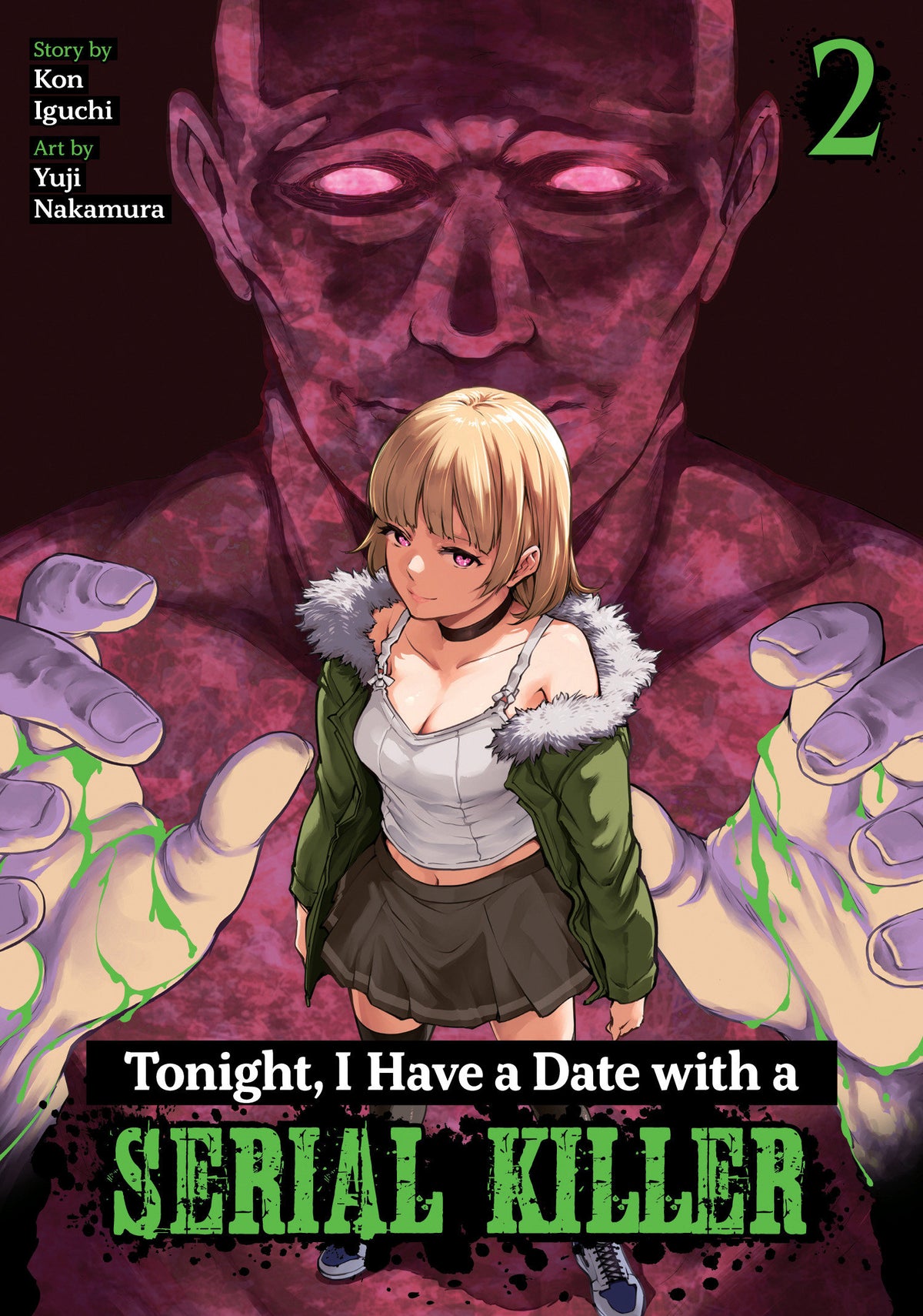 Tonight, I Have A Date With A Serial Killer Volume. 2